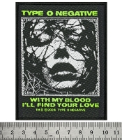 Нашивка ткана TYPE O NEGATIVE - WITH MY BLOOD (ofp-360)