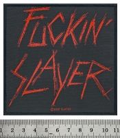 Нашивка ткана SLAYER - FUCKIN' SLAYER (ofp-350)