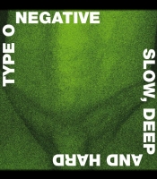 Плакат Type O Negative (Slow, Deep and Hard)