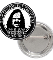 Значок Deicide - Glen Benton For President