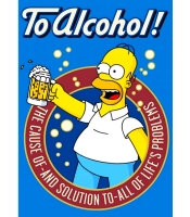 Плакат The Simpsons (Homer, To Alcohol)