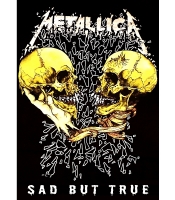 Плакат Metallica "Sad But True"