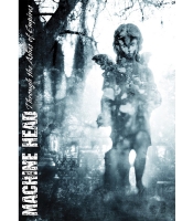 Плакат Machine Head (Through the Ashes of Empires)