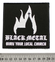 Нашивка Black Metal - Burn your local church