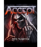 Плакат Accept "Life's a Bitch"