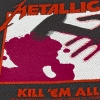 Нашивка ткана METALLICA - KILL EM ALL (ofp-150)