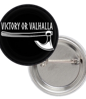 Значок Victory or Valhalla (топор)