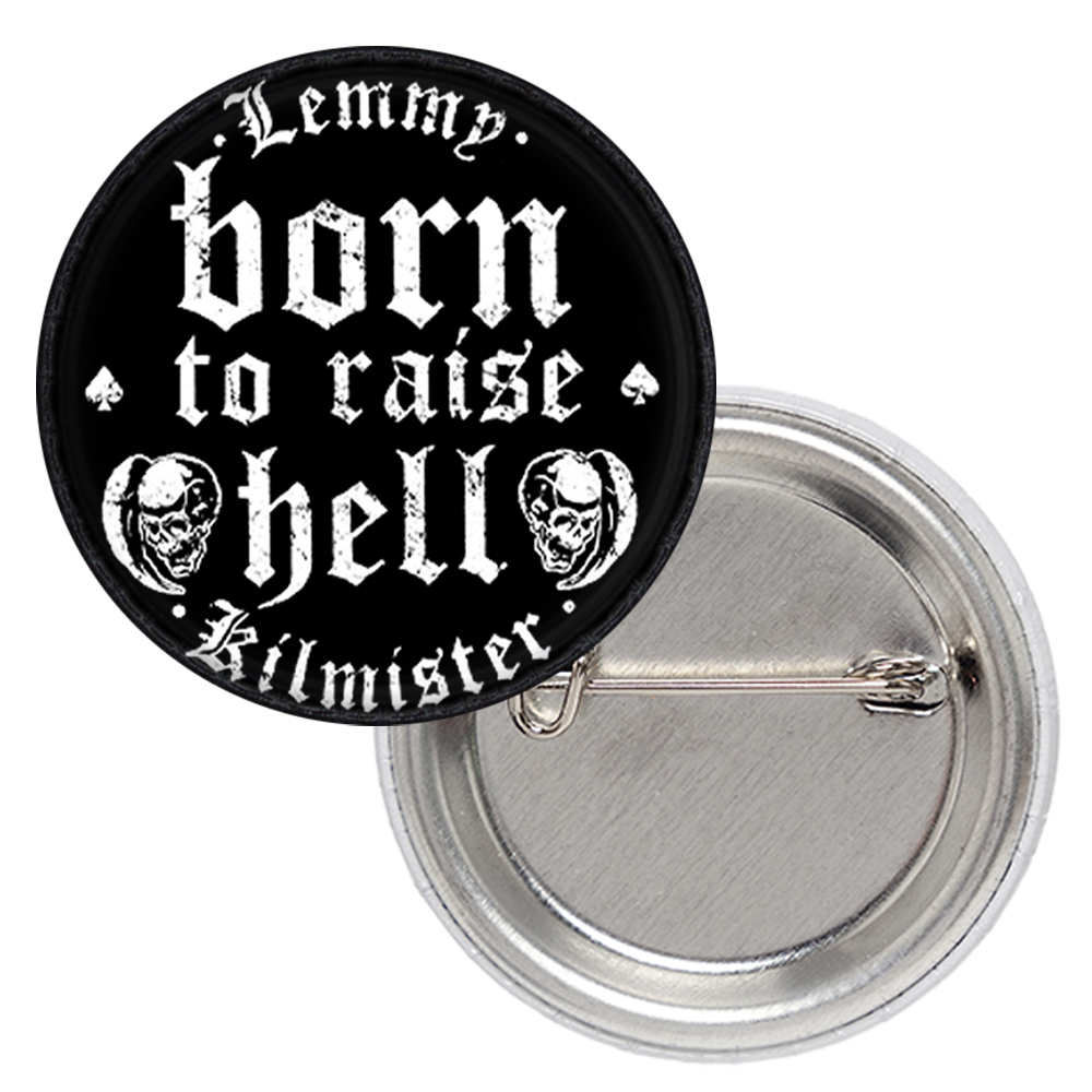 Значок Motorhead (Lemmy Kilmister - Born To Raise Hell) Значок Motorhead (Lemmy Kilmister - Born To Raise Hell)
