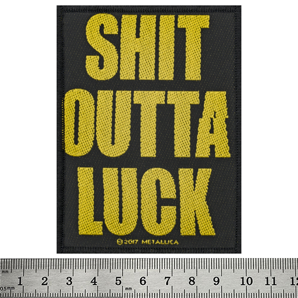 Нашивка ткана METALLICA - SHIT OUTTA LUCK (ofp-347)