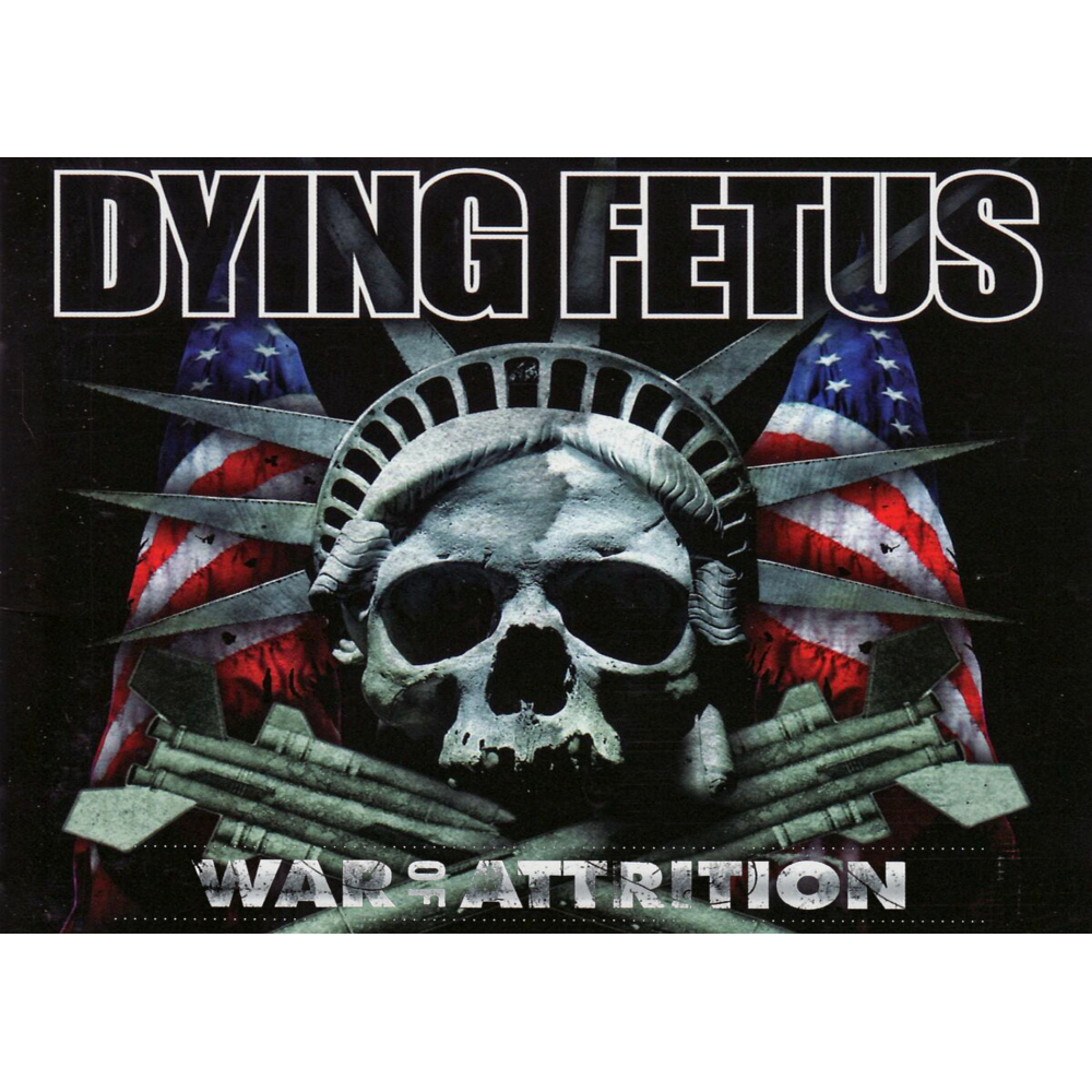 Плакат Dying Fetus (War Of Attrition)