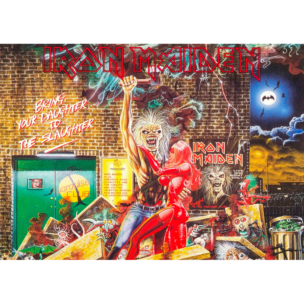 Плакат Iron Maiden (Bring Your Daughter... to the Slaughter) Плакат Iron Maiden (Bring Your Daughter... to the Slaughter)