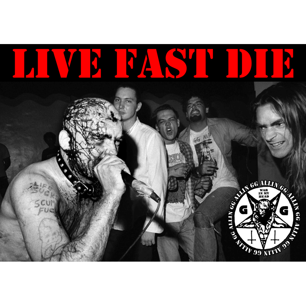Плакат GG Allin (Live Fast Die) Плакат GG Allin (Live Fast Die)