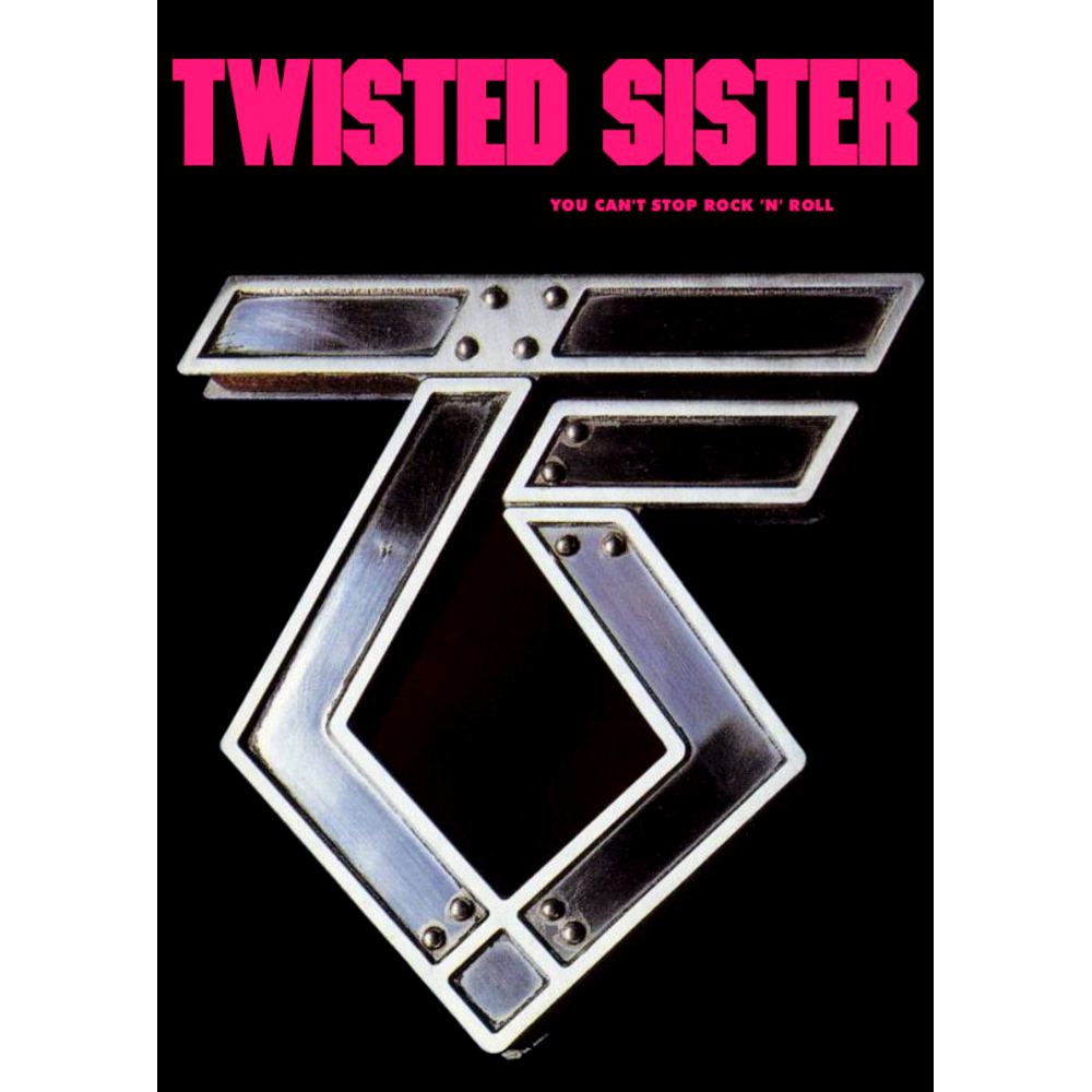 Плакат Twisted Sister (You Can't Stop Rock 'n' Roll) Плакат Twisted Sister (You Can't Stop Rock 'n' Roll)