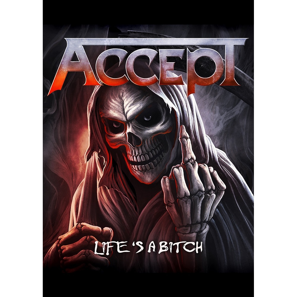 Плакат Accept "Life's a Bitch"
