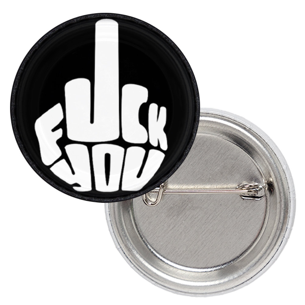 Значок Fuck You Значок Fuck You